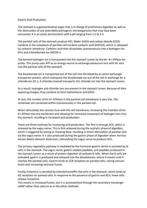 Gastric Acid Production - It is an acidic environment with a pH ranging from 1 to 3. The ...