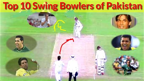 Top 10 Swing Bowlers Of Pakistan Best Swing Bowlers In Pakistan Youtube