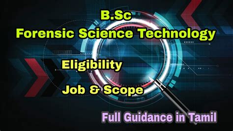 Bsc Forensic Science Technology Course Details In Tamil Job And Scope Youtube