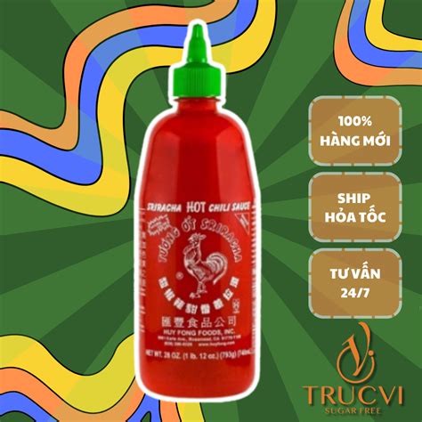 Sriracha HUY FONG Chili Sauce Without Sugar Less Chlorine Eat Clean