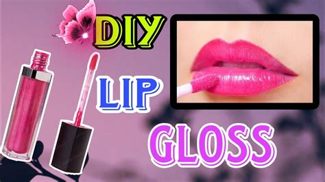 How To Make Lip Gloss At Home Glossy Lips Pinkish Glossy Lips