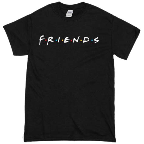 Friends Tv Show T Shirt