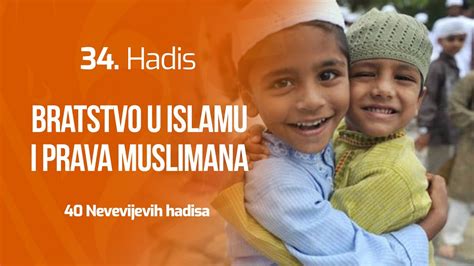 Hadis Bratstvo U Islamu I Prava Muslimana Nevevijevih Hadisa