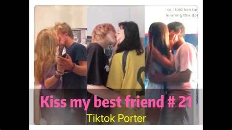 I Tried To Kiss My Best Friend Today ！！！😘😘😘 Tiktok 2020 Part 21