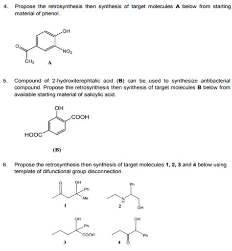 Solved 4 Propose The Retrosynthesis Then Synthesis Of Chegg