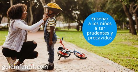 Ense Ar A Los Ni Os A Ser Prudentes Y A Anticiparse A Los Problemas