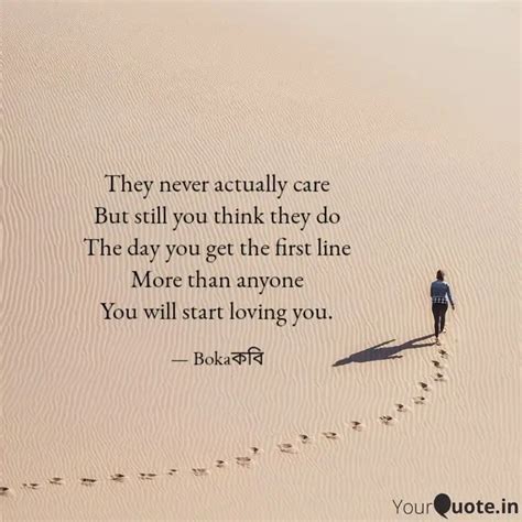 They Never Actually Care Quotes Writings By Dibyendu Dey