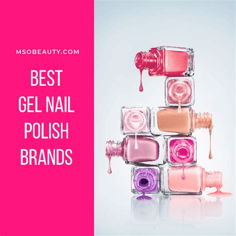 18 Best Professional Gel Nail Polish Brands Used In Salons The Updated