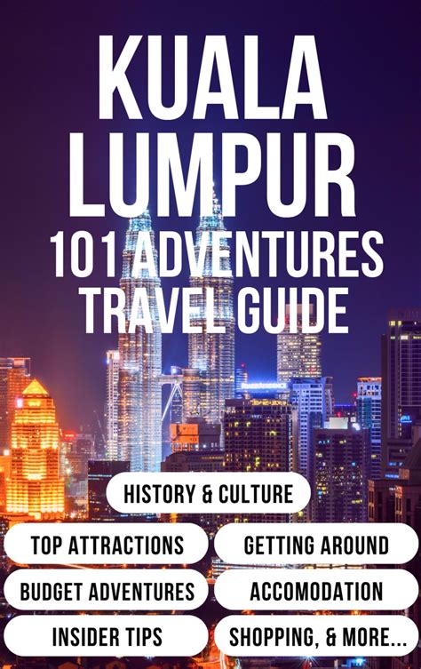 Kuala Lumpur 101 Adventures Travel Guide Explore The Culinary