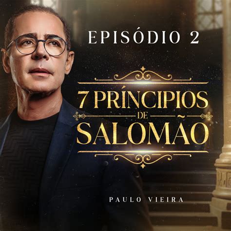 Princ Pios De Riqueza De Salom O Ep A Raiz Do Sucesso Humano