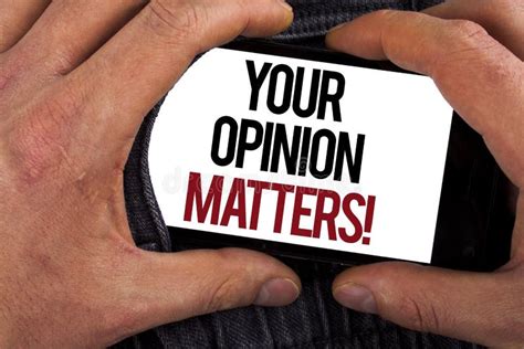 Conceptual Hand Writing Showing Your Opinion Matters Motivational Call