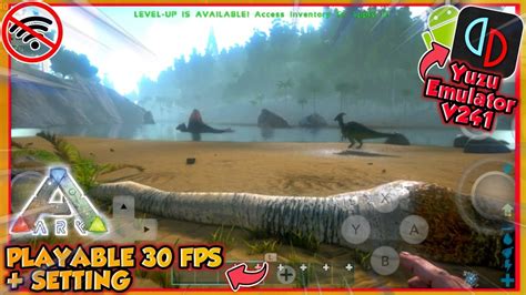 Akhirnya Ark Survival Evoled Full Playble Fps Settings Yuzu