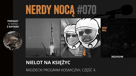 Radziecki Program Kosmiczny Nielot Na Ksi Yc Nerdy Noc Z