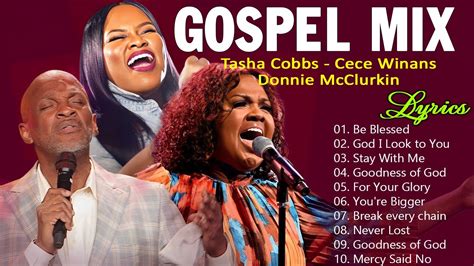 Best Gospel Mix Top Favorite Gospel Songs Playlist Tasha Cobbs