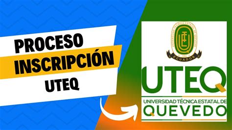 Proceso De Inscripci N A La Universidad T Cnica Estatal De Quevedo