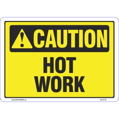 CAUTION HOT WORK DPI Canada