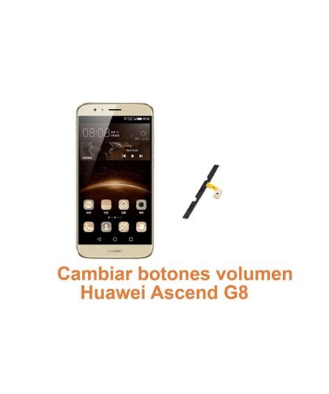 Cambiar Botones Volumen Huawei G8 Ascend Reparación de Móvil