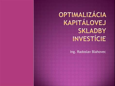 Ppt Optimaliz Cia Kapit Lovej Skladby Invest Cie Powerpoint