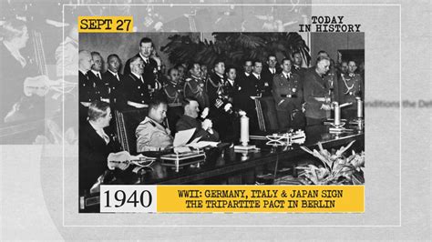 September 27 In History Germany Italy And Japan Sign The Tripartite