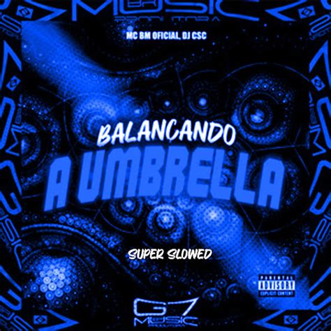 Balançando a Umbrella Super Slowed YouTube Music