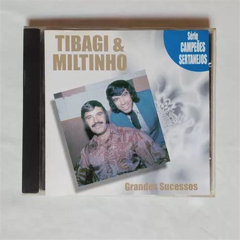 Cd Tibagi E Miltinho Grandes Sucessos Mercadolivre