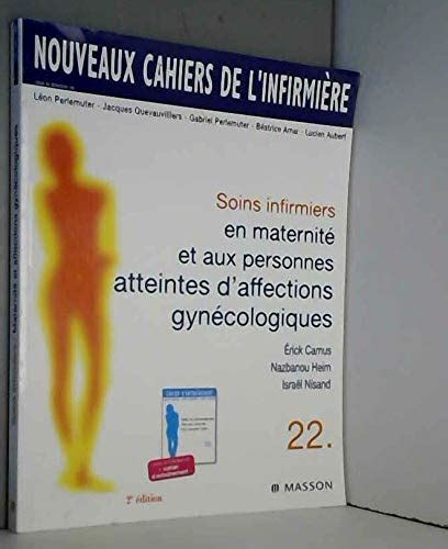 Amazon fr Nouveaux cahiers de l infirmière tome 22 Soins