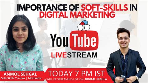 Importance Of Soft Skills In Digital Marketing Ft Anmol Sehgal Soft