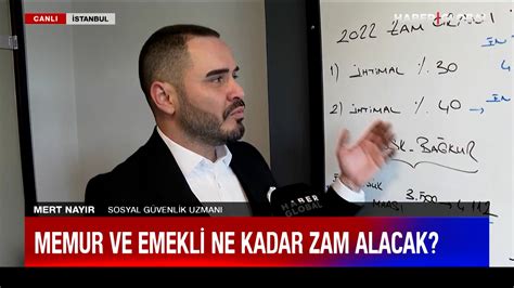 Memur ve emekli ne kadar zam alacak Sosyal Güvenlik Uzmanı Mert Nayır