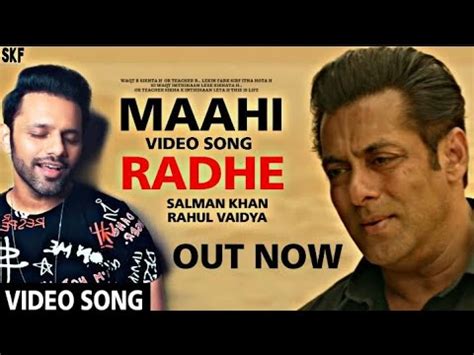 Radhe movie Maahi video song, Salman Khan, Rahul Vaidya, Radhe movie ...