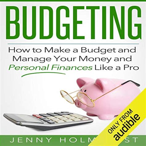 Budgeting How To Make A Budget And Manage Your Money And Personal