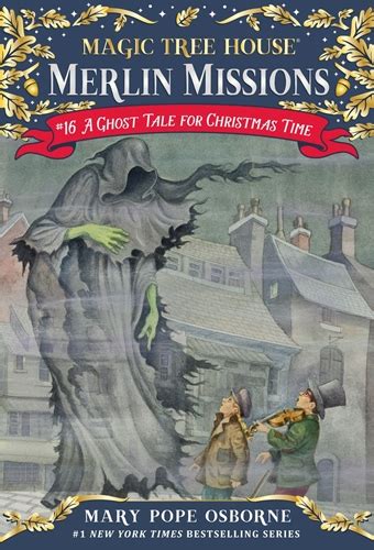 16 A Ghost Tale For Christmas Time Magic Tree House Merlin Mission