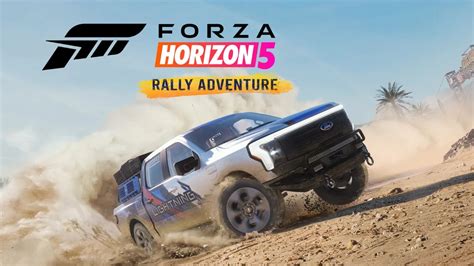 Forza Horizon 5 l extension Rally Adventure est désormais disponible