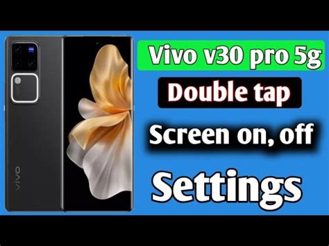 Vivo V30 Pro 5g Mobile Me Double Tap Screen On Off Kaise Kare How To