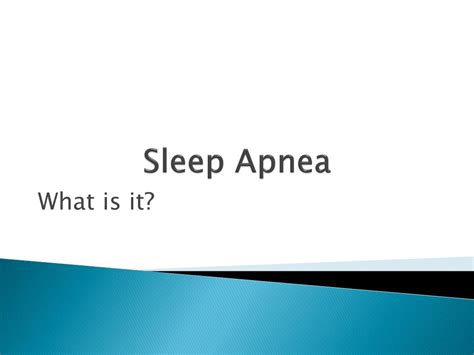 Ppt Sleep Apnea And Treatments Powerpoint Presentation Free Download