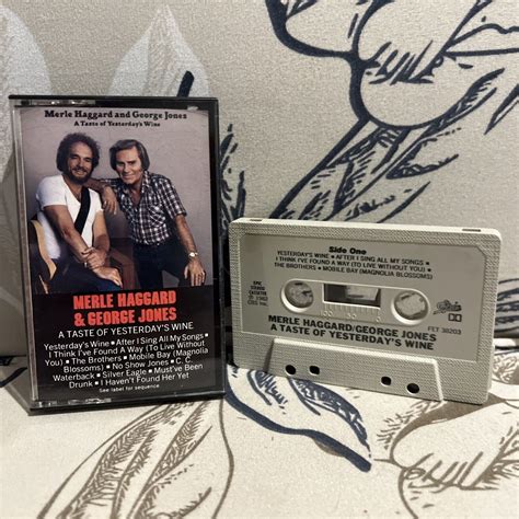 Merle Haggard And George Jones A Taste Of Yesterdays Wine Cassette Ebay