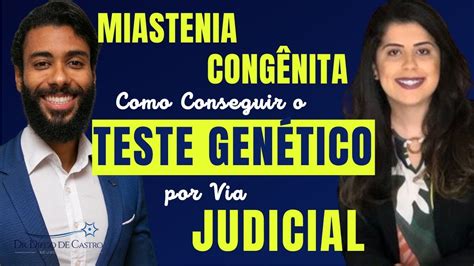 Como Conseguir O Teste Genético De Miastenia Por Via Judicial Dr