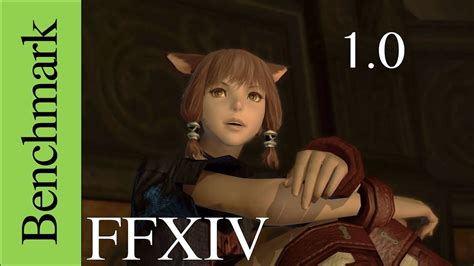 Final Fantasy Xiv Benchmark Youtube