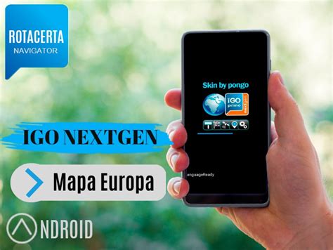 Navegador Gps 2025 IGo Nextgen Celular Android Mapas Europa