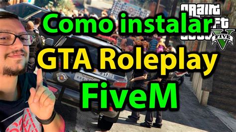 Como Baixar E Instalar Fivem Passo A Passo Como Jogar Gta Rp Hot Sex