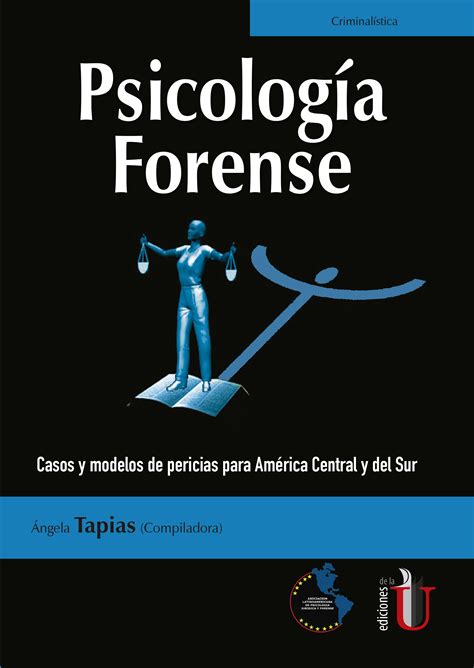 Psicología forense casos y modelos de pericias para América Central y