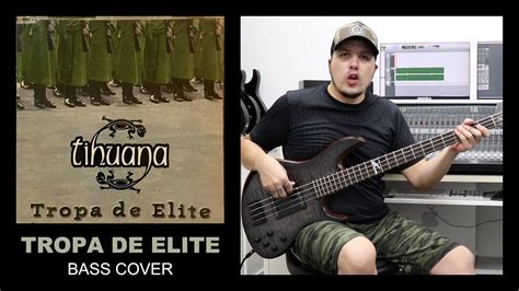 Tropa De Elite Tihuana Bass Cover Youtube