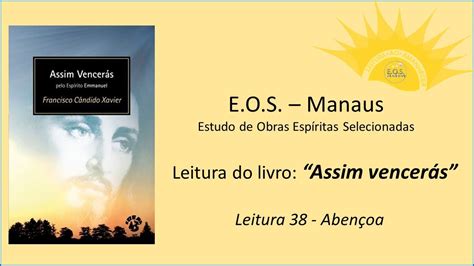 Leitura Ao Amanhecer Assim Vencer S Leitura Aben Oa Youtube