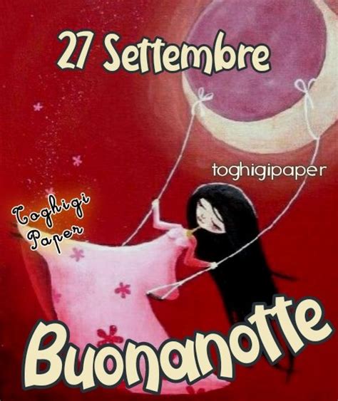 27 Settembre Buonanotte Immagini ⋆ Toghigi♥paper