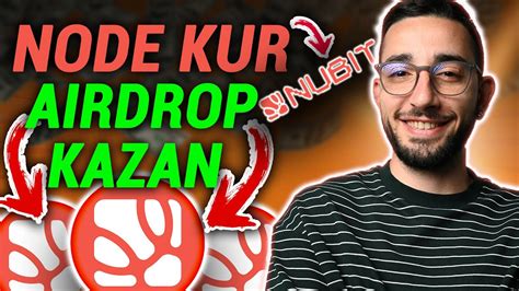 M Yat R Ml Projeye Node Kurarak Garanti Airdrop Kazan L Nubit