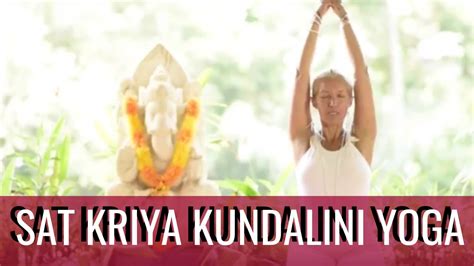 Sat Kriya Kundalini Yoga Reconnect To Your Truth Clear Energy