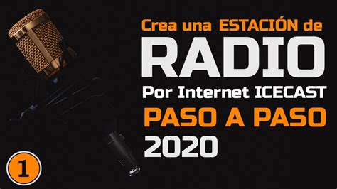 COMO CREAR UNA ESTACIÓN DE RADIO POR INTERNET ICECAST 2020 PARTE 1