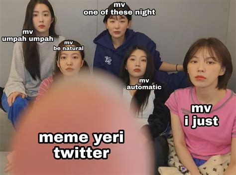 ૮ ა on Twitter RT redvelfess RVF Yeri Meme reached