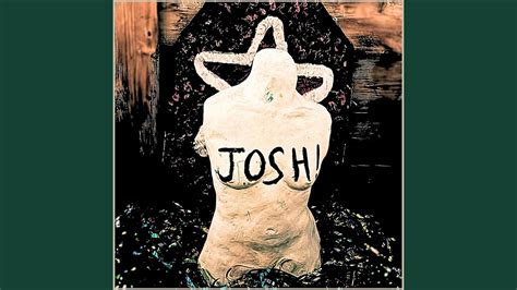 Josh - YouTube