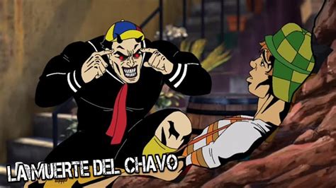 CREEPYPASTA DEL CHAVO DEL 8 ANIMADO LA MUERTE DEL CHAVO YouTube