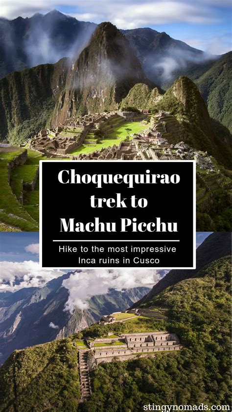 Complete Guide To Choquequirao Machu Picchu Trek Day By Day